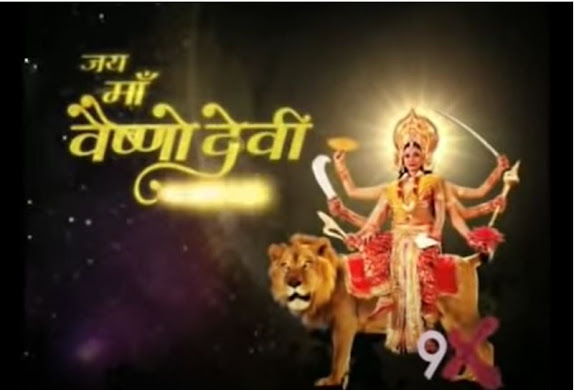 Jai Maa Vaishno Devi TV Serial - 9X