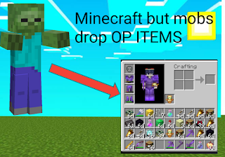 Minecraft but every mobs drop OP items (MCPE addon) (MANIFESTJSON FIXED!) Minecraft Mod