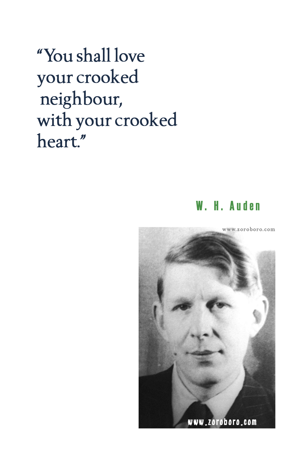 W.H. Auden Quotes, W.H. Auden Poet, W.H. Auden Poetry, W.H. Auden Poems, W.H. Auden Books Quotes, W.H. Auden Writings.