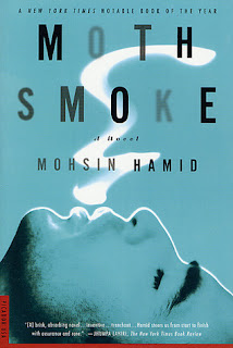 Moth Smoke By Mohsin Hamid