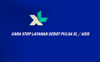 Cara Mengatasi Pulsa XL Terpotong Secara Otomatis