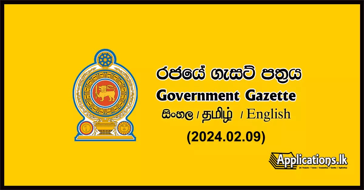 Sri Lanka Government Gazette 2024 February 09 (2024.02.09)