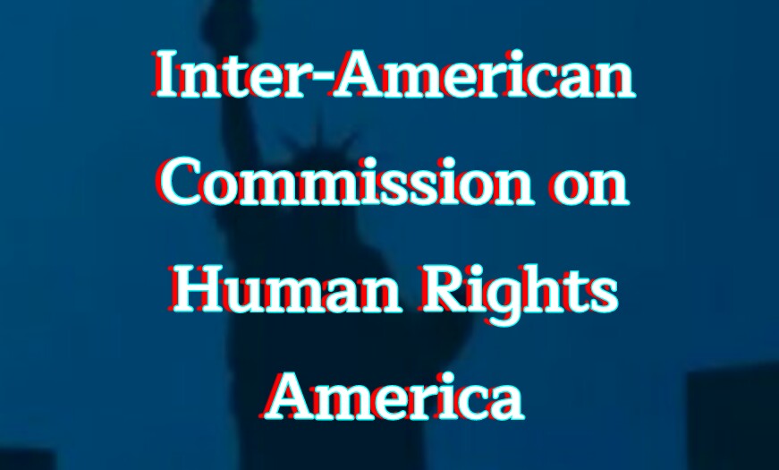 Inter-American Commission Human Rights America