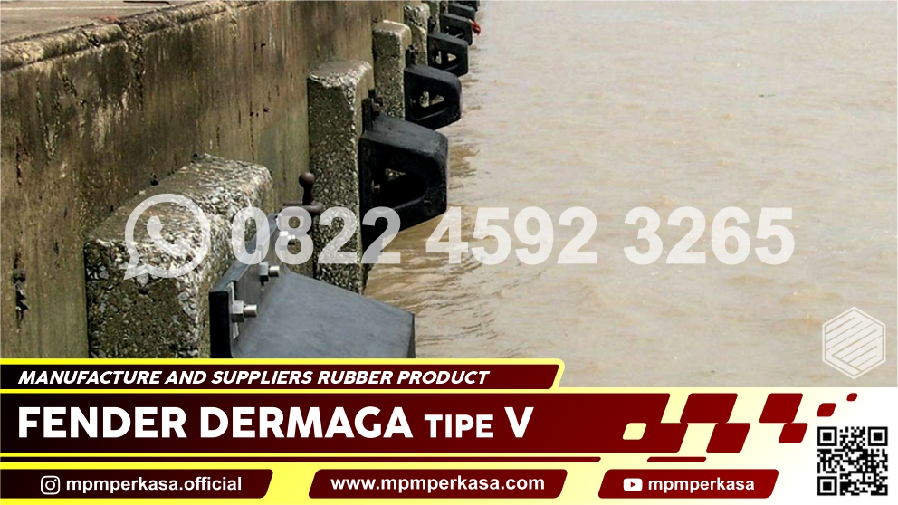 Jual Fender Dermaga Type V,pelabuhan,Supplier Karet Fender V,Distributor,Karet Fender Dermaga Tipe V,fender dermaga,Mpmperkasa,V Type Rubber Fender,pelindung kapal,Jual,Fender Tipe V,bantalan karet,