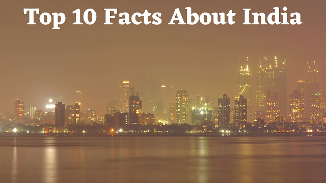Top 10 Facts About India - BNTW