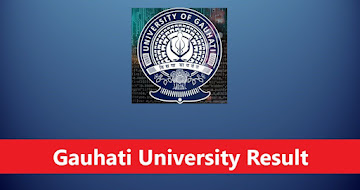 Gauhati University Result 2024 – Check GU 1st, 3rd and 5th Semester Result