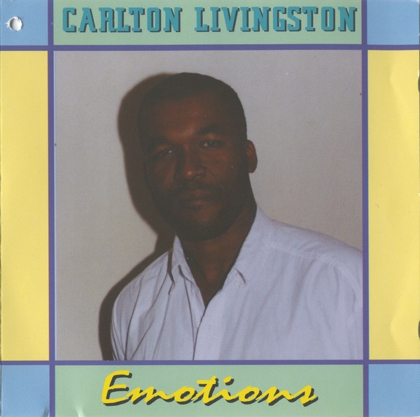 CARLTON LIVINGSTON - Emotions (1994)