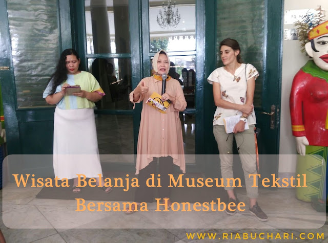 Wisata Belanja di Museum Tekstil Bersama Honestbee