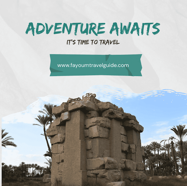 Fayoum activities Overview of tourism activities in Fayoum Egypt