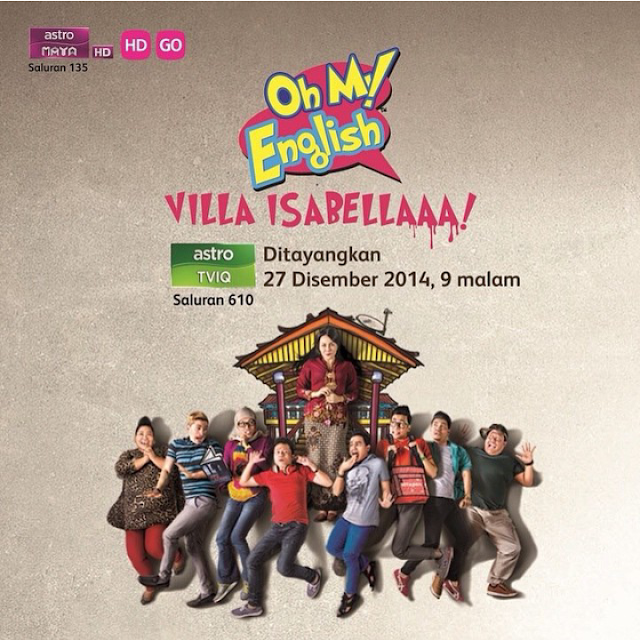 Oh My English: Villa Isabellaaa! Preview Astro @GSC Signature Level4 The Gardens MidValley [17/12/2014] 3PM