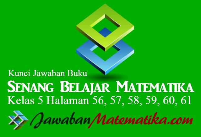 Kunci Jawaban Buku Senang Belajar Matematika Kelas 5