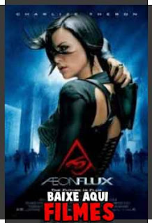 Aeon Flux Aeon Flux Dublado imagens