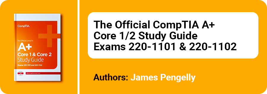 1. The Official CompTIA A+ Core 1 and Core 2 Study Guide (Exams 220-1101 and 220-1102). 1. The Official CompTIA A+ Core 1 and Core 2 Study Guide free pdf download, best comptia a+ books