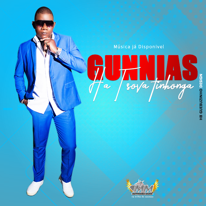 Gunnias - Ha Tsova Tinhonga.mp3 [Exclusivo 2021] (Download Mp3)