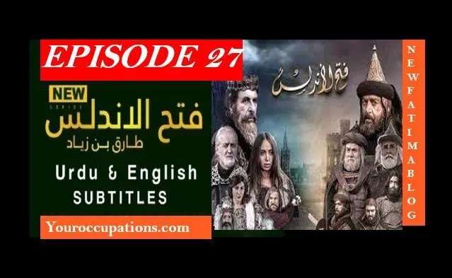 Fatih Al Andalus Episode 27 Urdu Subtitles