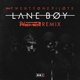 Twenty One Pilots- Lane Boy (DJ Premier Remix artwork)