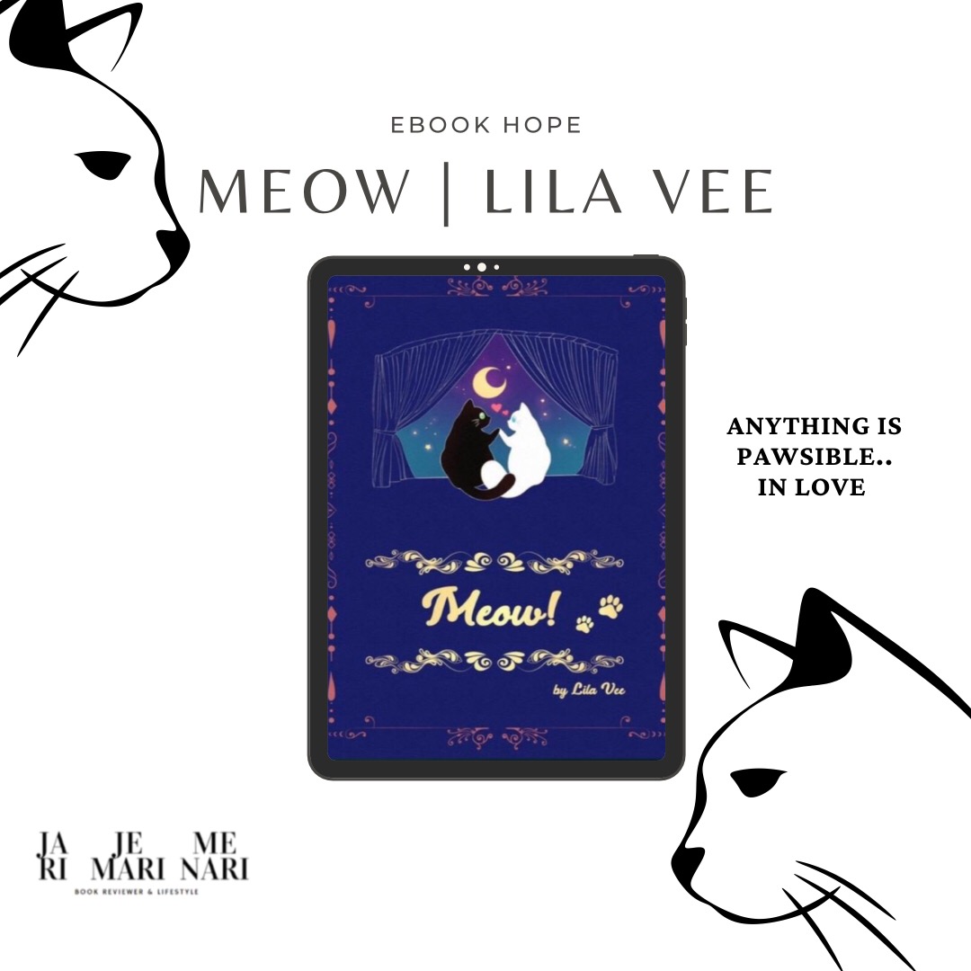 CERPEN REVIEW - MEOW BY LILA VEE 