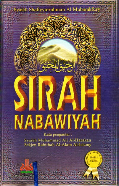 Sirah Nabawiyah Karya Syaikh Shafiyurrahman al-Mubarakfury