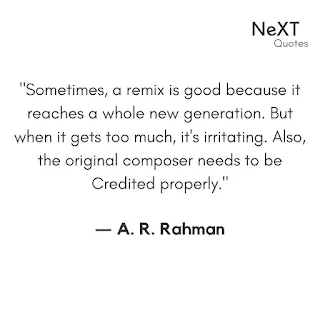 A. R. Rahman Quotes