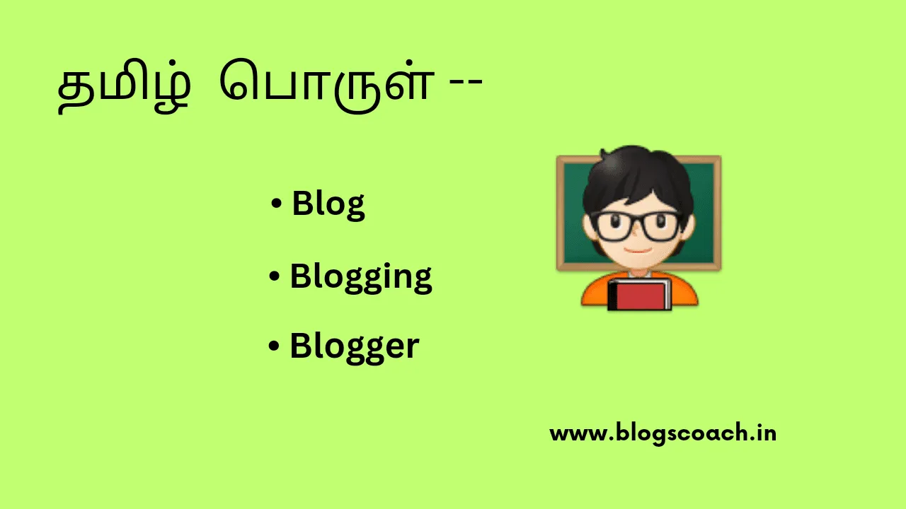 Blogging in tamil, blogger in tamil - blogscoach