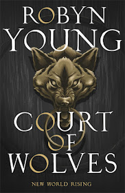 Court of Wolves by Robyn Young