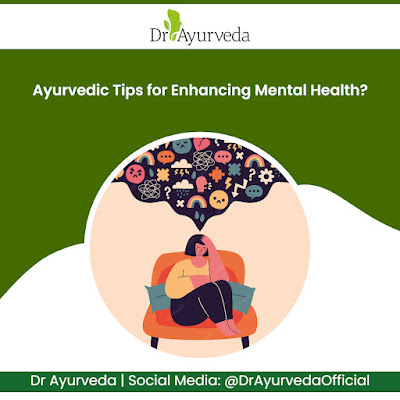 Ayurvedic Tips for Mental health
