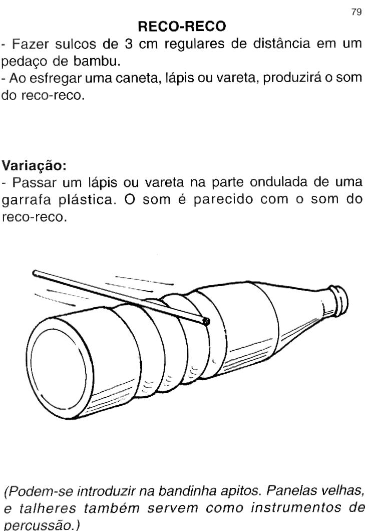 ESPA‡O EDUCAR Instrumentos Musicais sucata Que tal montar uma bandinha