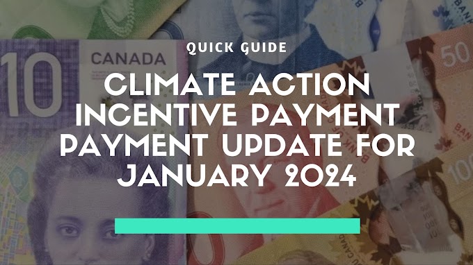 Quick Guide: Your Free Climate Action  Incentive Payment in 2024, On The 15th Day of January