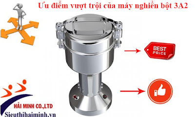 Ưu điểm vượt trội của máy nghiền bột 3A2