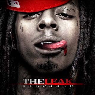 Lil Wayne -The Leak Reloaded