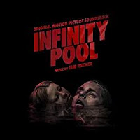 New Soundtracks: INFINITY POOL (Tim Hecker)