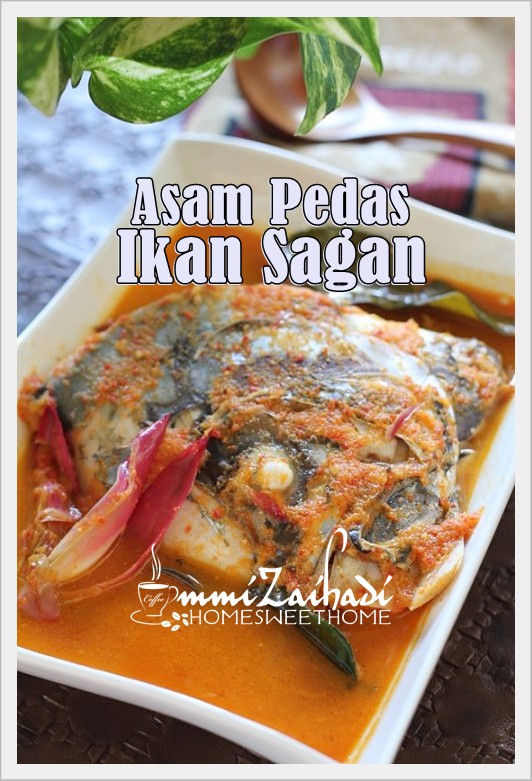 Home Sweet Home: Asam Pedas Kepala Ikan Sagan