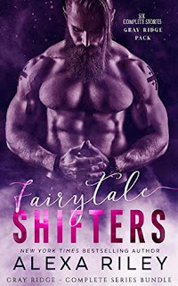 Gray Ridge Fairytale Shifters by Alexa Riley