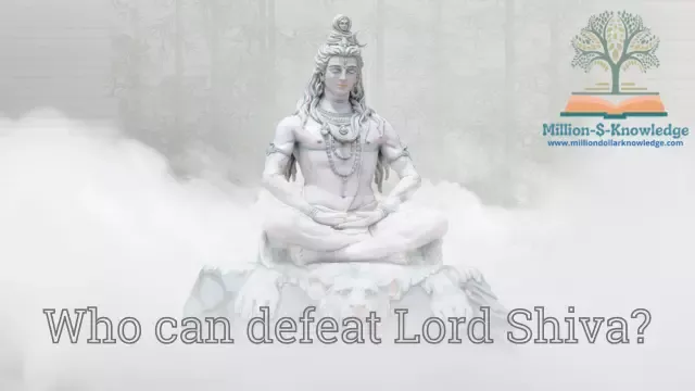 Who can defeat Lord Shiva