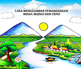 Cara Menggambar Pemandangan