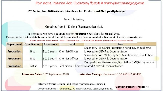 SriKrishna Pharma | Walk-In Interview for Production | 15th September 2018 | Hyderabad