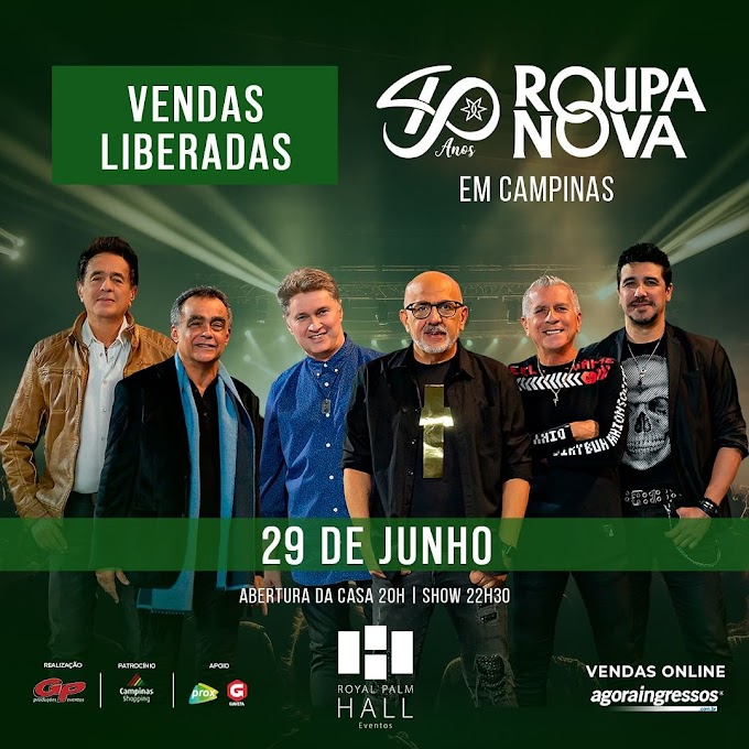 29/06/2024 Show do Roupa Nova em Campinas [Royal Palm Hall]