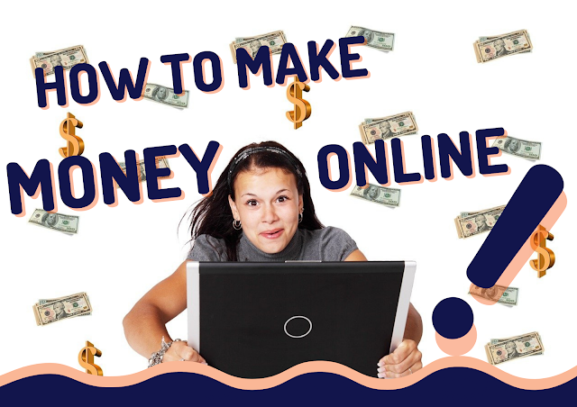 How to Make Money Online