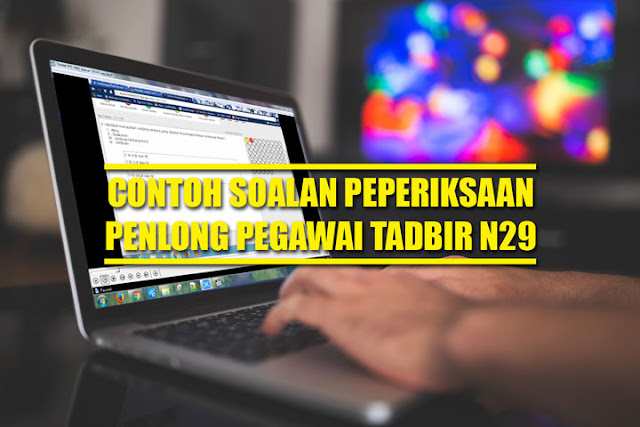 Contoh Soalan Peperiksaan Online Penolong Pegawai Tadbir 