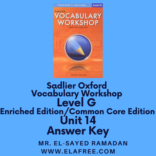 Sadlier Vocabulary Workshop Level G Unit 14 Answers