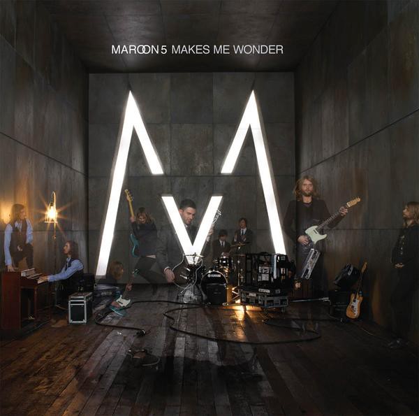 Makes Me Wonder by Maroon 5  