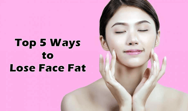 fastest way to lose face fat