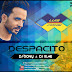 Despacito  - (Remix) -  Dj Bony & Dj Reme