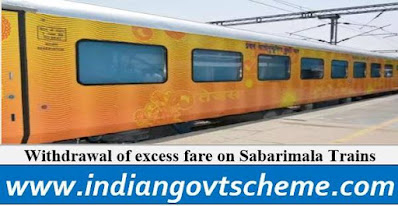Withdrawal of excess fare on Sabarimala Trains