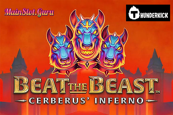 Main Gratis Slot Demo Beat The Beast Cerberus Inferno Thunderkick