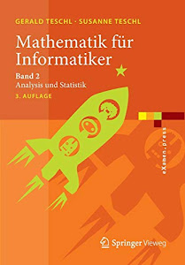 Mathematik für Informatiker: Band 2: Analysis und Statistik (eXamen.press)