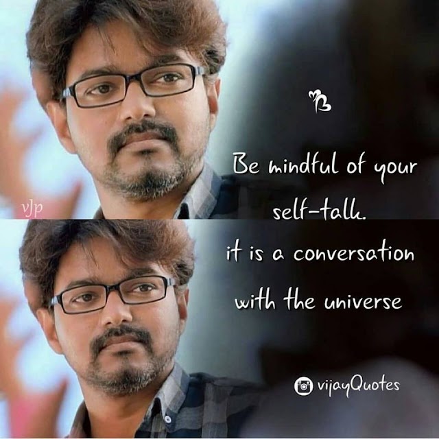 Vijay Mindful of your self-talk | Top Vijay Quotes - Tamil Status Quotes