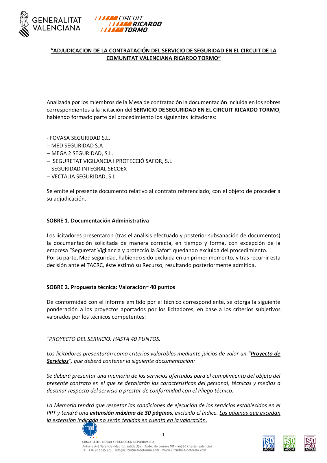 ADJUDICADO EL SERVICIO DE SEGURIDAD EN EL CIRCUIT DE LA COMUNITAT VALENCIANA RICARDO TORMO”