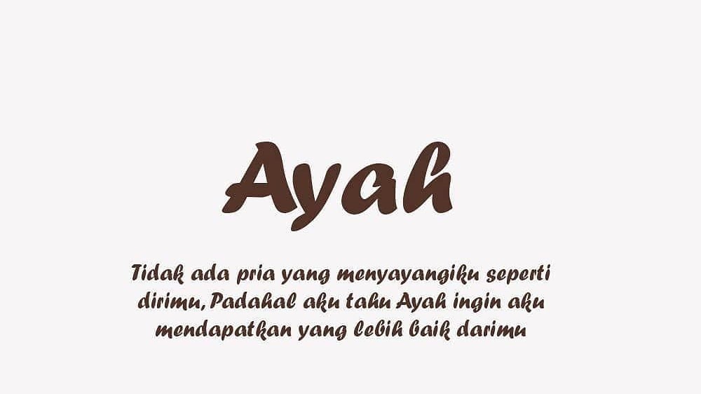 Kata Kata Mutiara Buat Ayah Tersayang Lengkap Terbaru