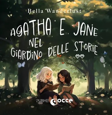 Agatha e Jane nel Giardino delle storie